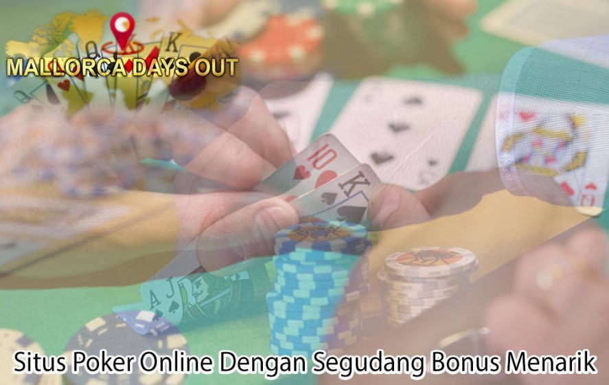 Situs Poker Online Dengan Segudang Bonus - Situs Judi Poker Online